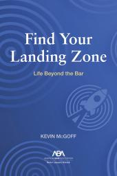 Find Your Landing Zone: Life Beyond the Bar cover