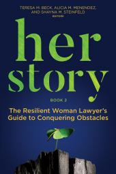 Her Story: The Resilient Woman Lawyer's Guide to Conquering Obstacles, Book 2 cover