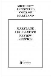 Maryland Legislative Review Service cover