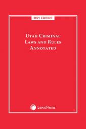 Utah Criminal Laws and Rules Annotated cover
