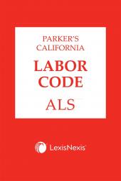 Parker's California Labor Code ALS cover