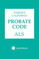 Parker's California Probate Code ALS cover