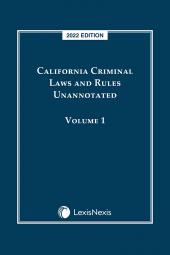 California Criminal Laws and Rules Unannotated cover