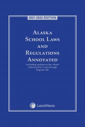 Alaska School Laws and Regulations Annotated cover