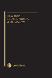 New York Estates, Powers and Trusts Law cover