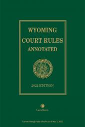 Wyoming Court Rules Annotated cover