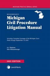 Weissenberger's Michigan Civil Procedure Litigation Manual cover