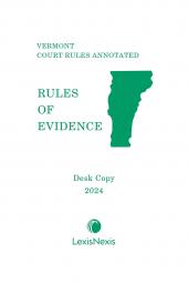 Vermont Rules of Evidence: Desk Copy cover
