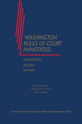 Washington Rules of Court Annotated (State, Federal and Local Rules) cover