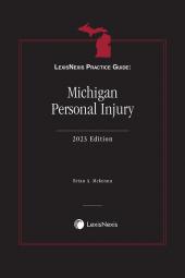 LexisNexis Practice Guide: Michigan Personal Injury cover