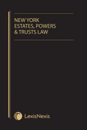 New York Estates, Powers and Trusts Law cover