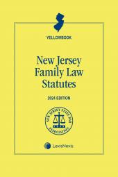 New Jersey Family Law Statutes (Yellowbook) cover