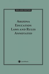 Arizona Education Laws and Rules Annotated cover