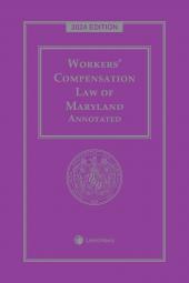 Workers' Compensation Law of Maryland Annotated cover