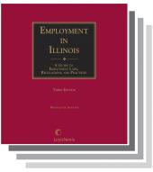 Employment in Illinois:  A Guide to Employment Laws, Regulations, and Practices cover