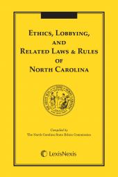 Ethics, Lobbying, and Related Laws and Rules of North Carolina cover