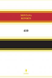 Montana Reports Bound Volume: Official Reporter for the Montana Supreme Court cover