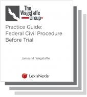 The Wagstaffe Group Practice Guide: Federal Civil Procedure Before Trial cover