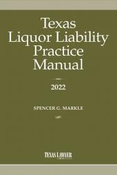 Texas Liquor Liability Practice Manual cover