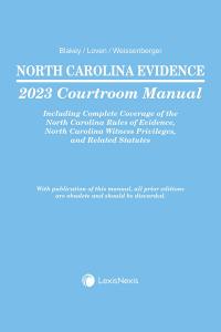 North Carolina Evidence Courtroom Manual LexisNexis Store