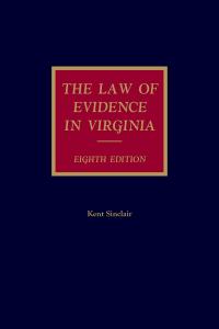 The Law Of Evidence In Virginia | LexisNexis Store