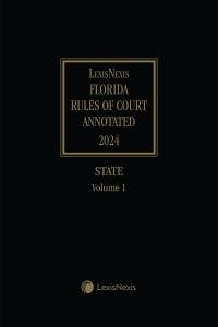 LexisNexis Florida Rules Of Court Annotated | LexisNexis Store