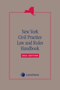 New York Civil Practice Law & Rules Handbook | LexisNexis Store