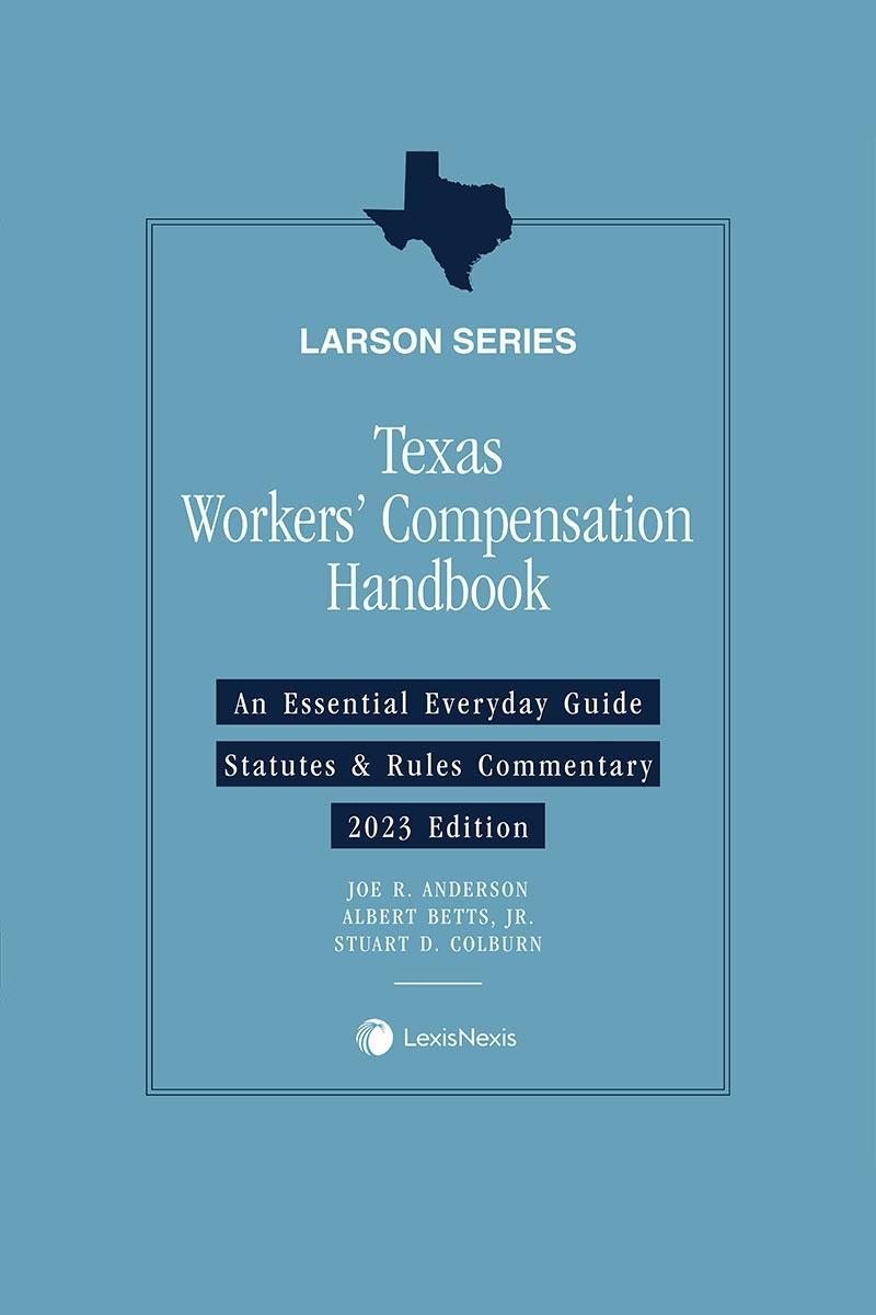 Texas Workers’ CompensationHandbook
