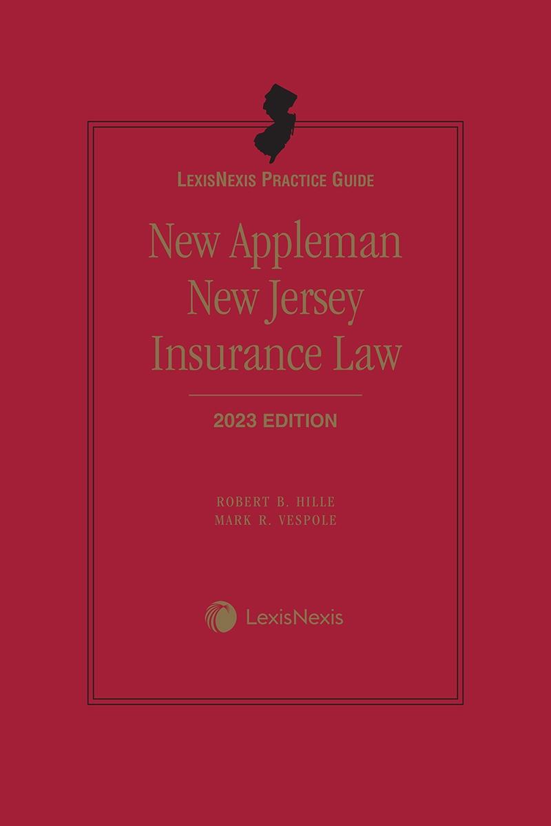 LexisNexis Practice Guide: New Appleman New Jersey Insurance Law