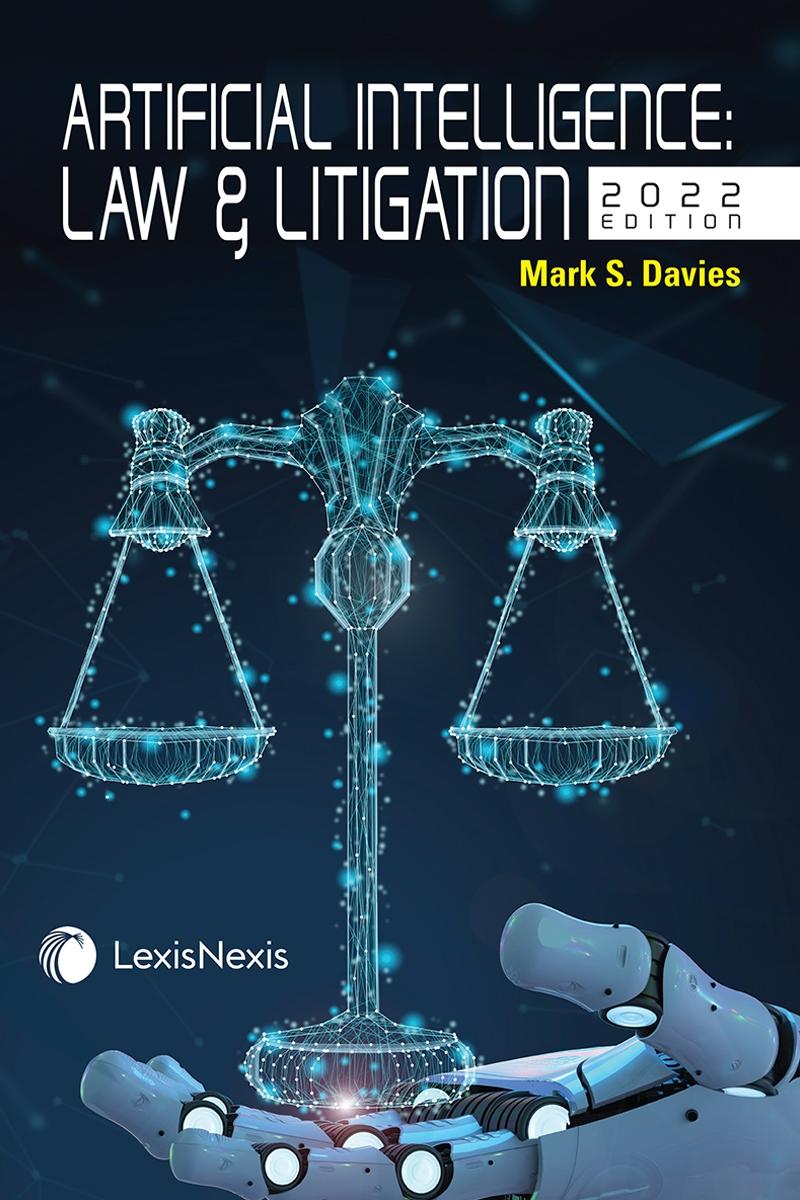 Artificial Intelligence: Law & Litigation
