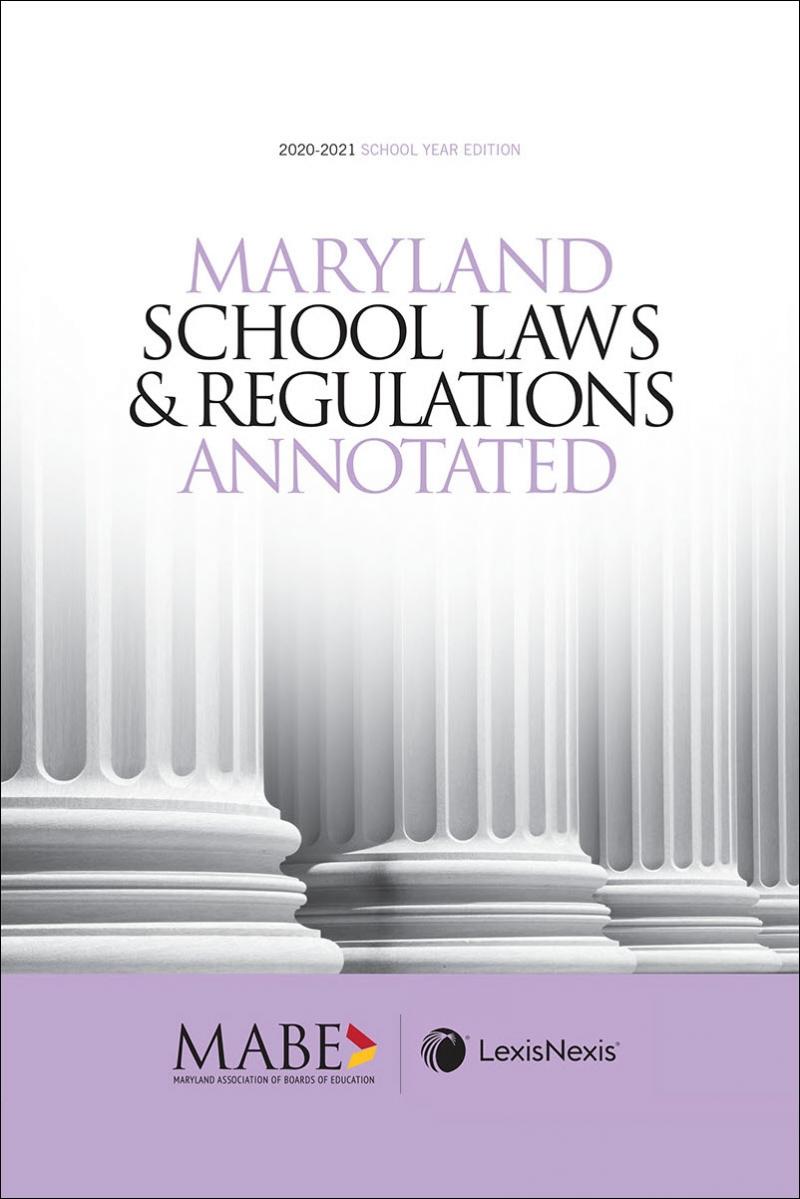 Maryland School Laws and Regulations Annotated LexisNexis Store