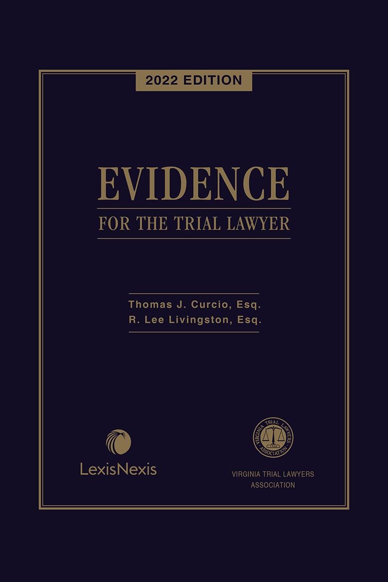 Virginia Evidence for the Trial Lawyer