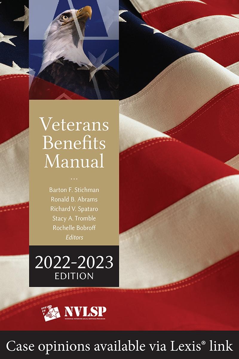 NVLSP Veterans Benefits Manual, 2022-2023 Edition