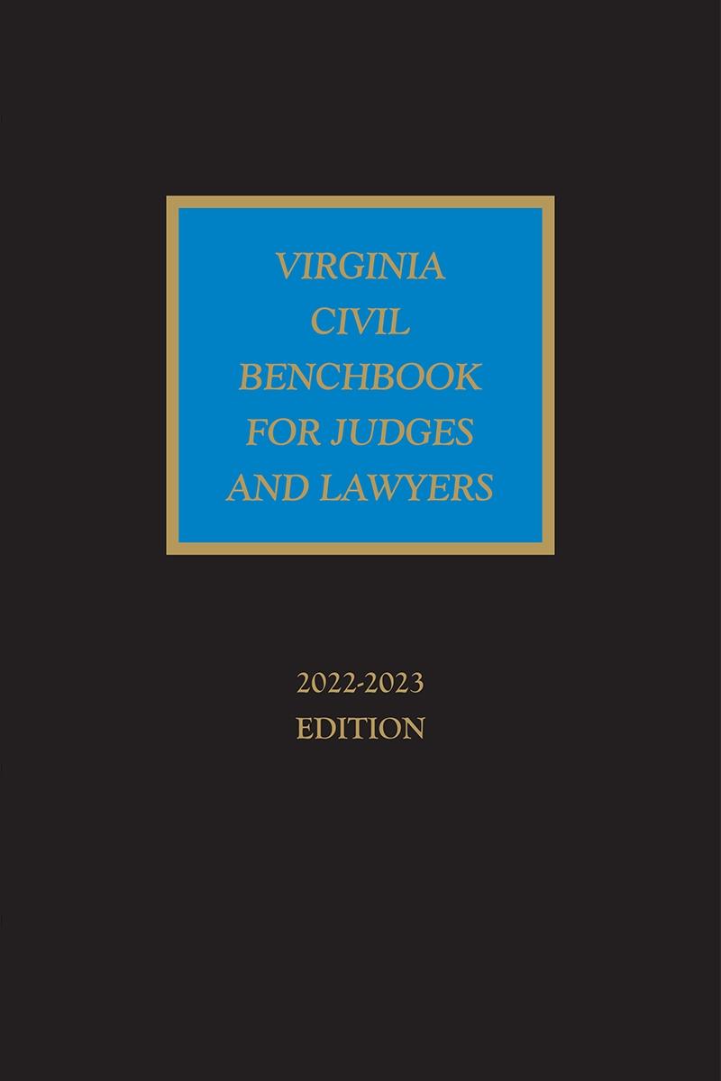 Virginia Civil Benchbook for Judges and Lawyers