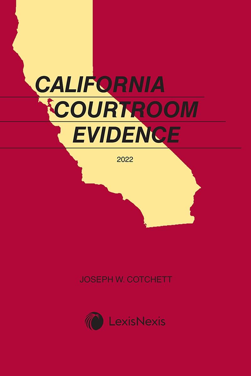
California Courtroom Evidence 