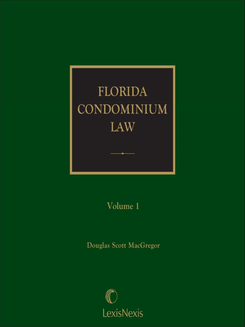 Florida Condominium Law Manual LexisNexis Store