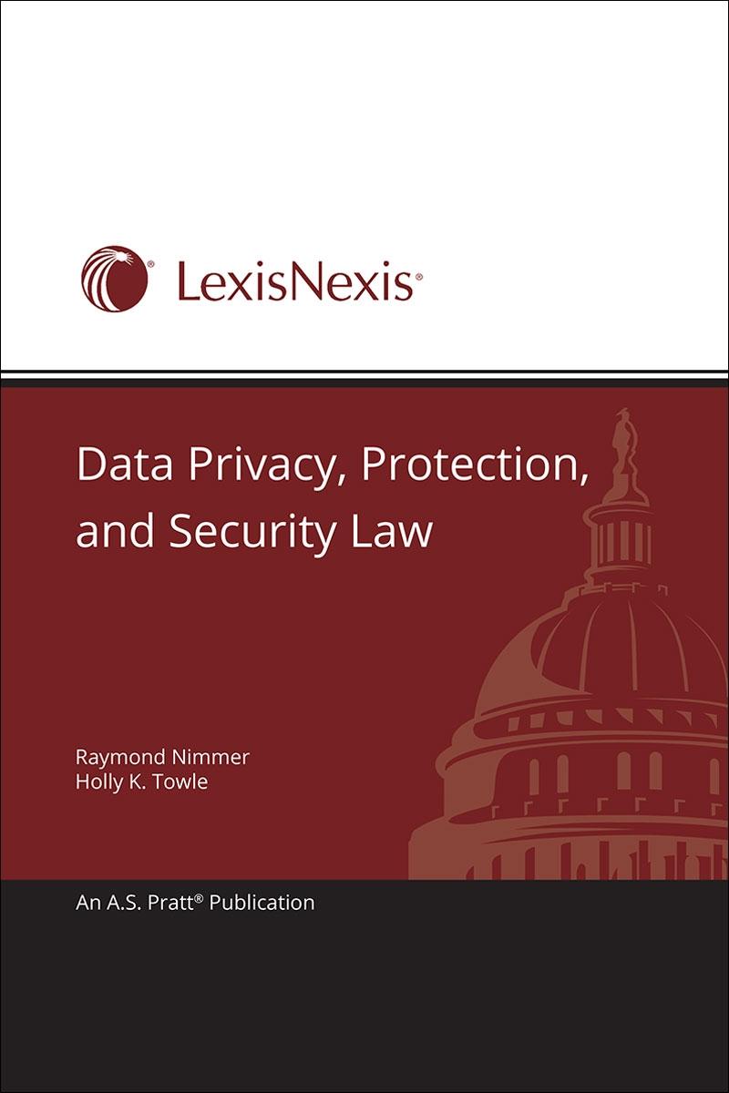 Data Privacy, Protection, and Security Law | LexisNexis Store