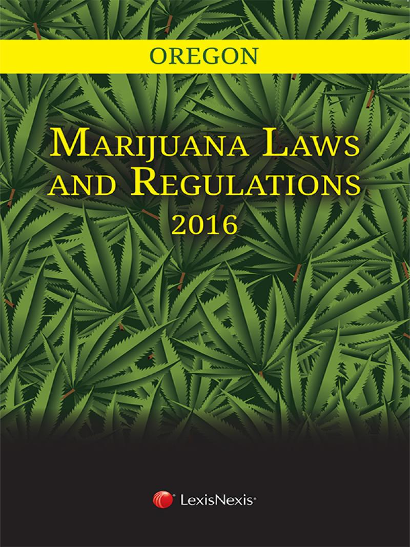 Oregon Marijuana Laws and Regulations 