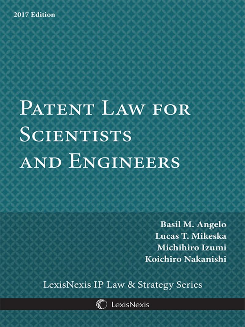 
Patent Law for Scientists and Engineers 