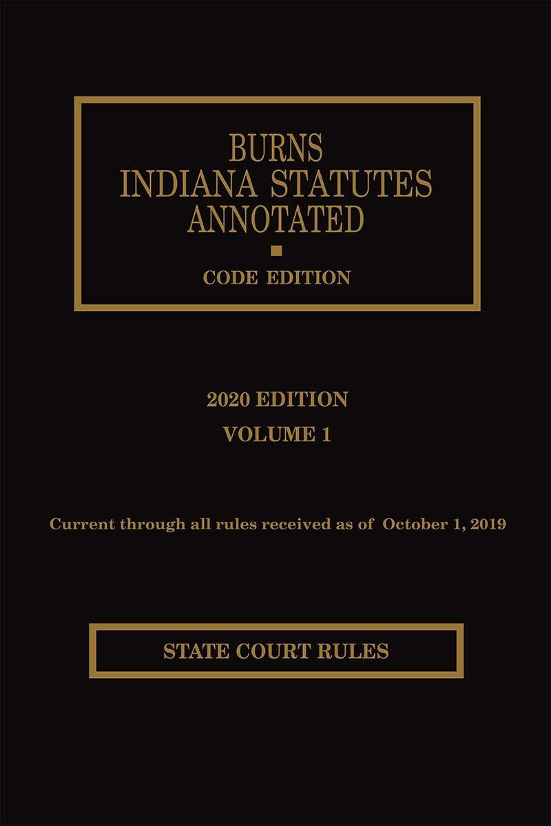 Burns Indiana Statutes Annotated Court Rules Lexisnexis Store