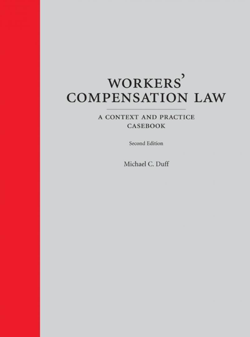 Workers' Compensation Law: A Context And Practice Casebook | LexisNexis ...