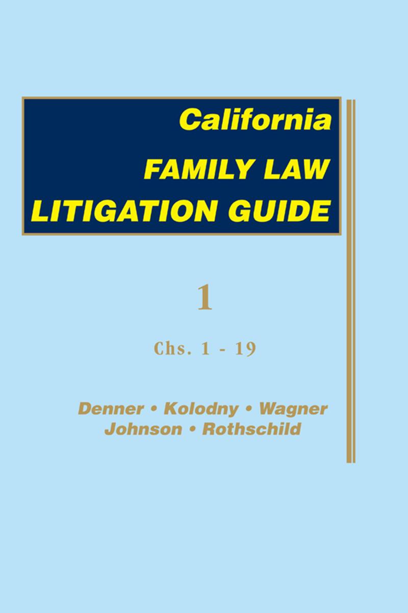 California Family Law Litigation Guide