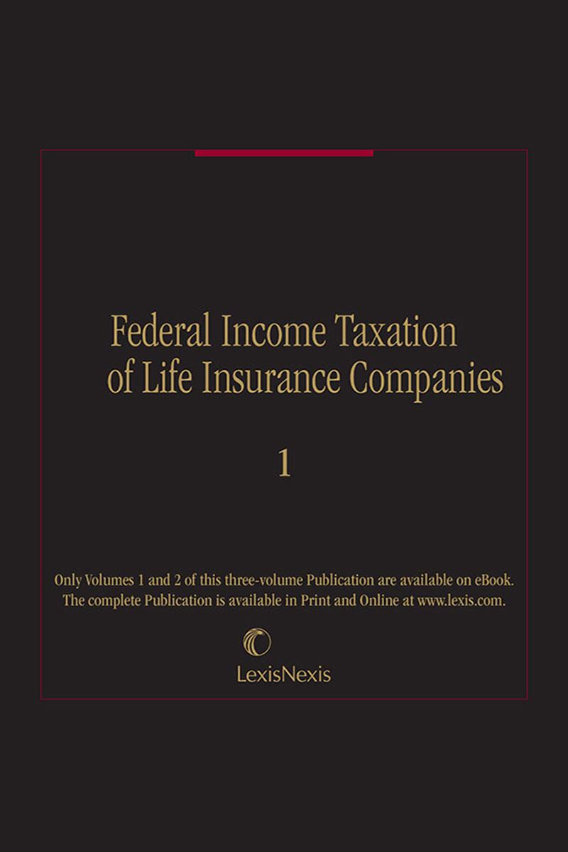 Federal Income Taxation Of Life Insurance Companies Lexisnexis Store