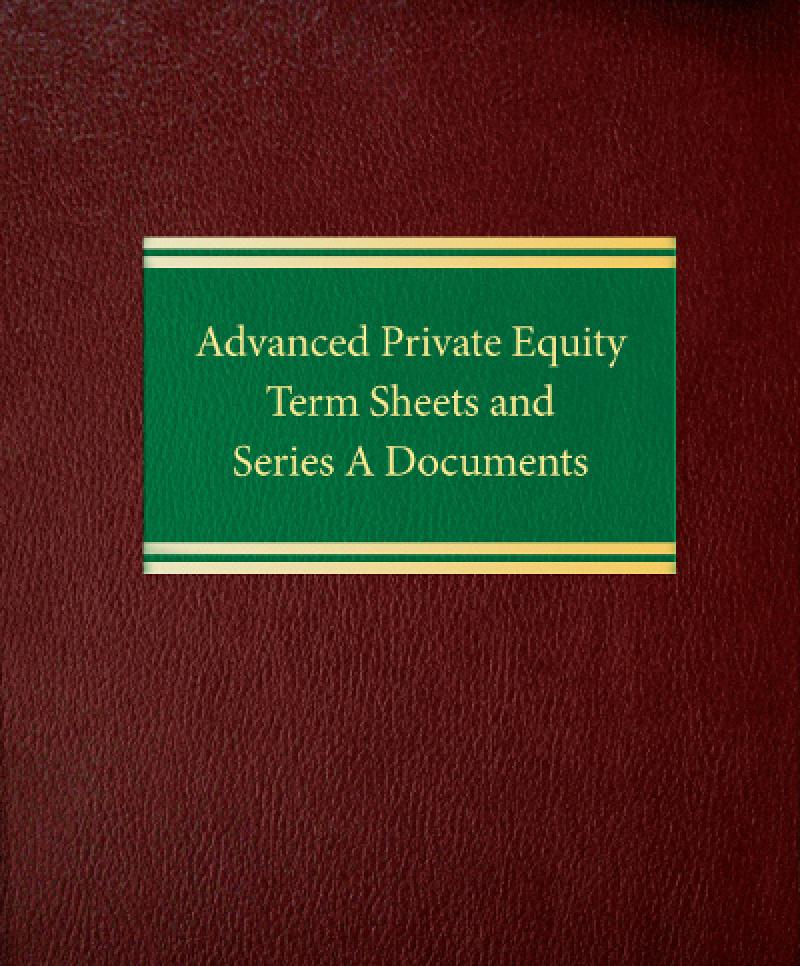 Advanced Private Equity Term Sheets and Series A Documents LexisNexis