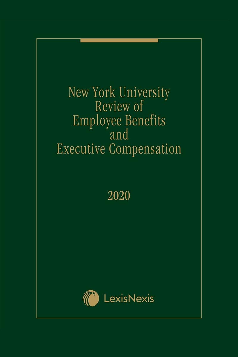 New York University Review of Employee Benefits and Executive Compensation 