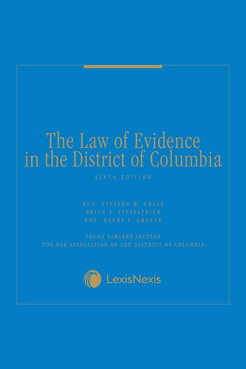 The Law of Evidence in the District of Columbia 