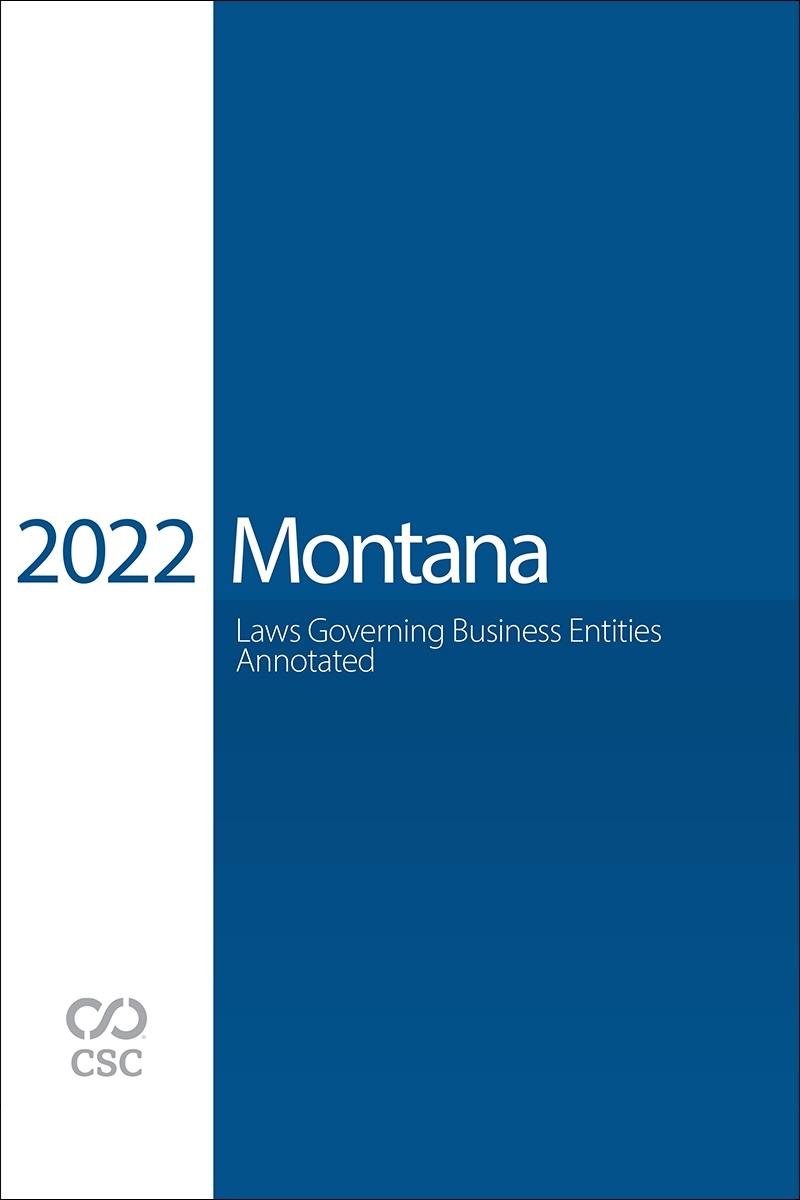 CSC® Montana Laws Governing Business Entities Annotated
