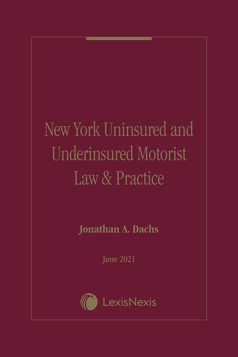 New York Uninsured and Underinsured Law and Practice