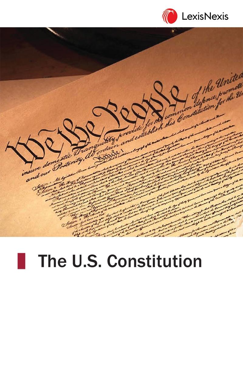 Constitution of the United States of America: LexisNexis Federal