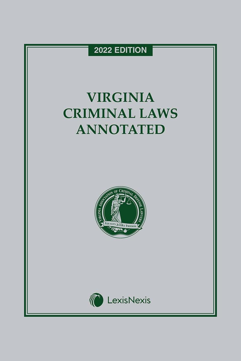 Virginia Criminal Laws Annotated | LexisNexis Store